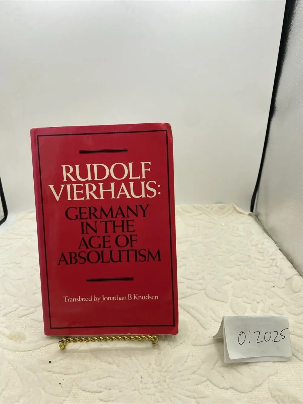 GERMANY IN THE AGE OF ABSOLUTISM By Rudolf Vierhaus & Jonathan B. Knudsen